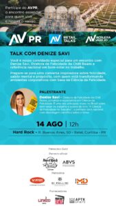 Almoço com Denize Savi no Hard Rock Curitiba: Uma Conversa Sobre Felicidade no Trabalho e Liderança com Propósito