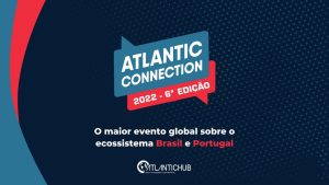 Atlantic Connection 2025 reforça laços entre Brasil e Portugal em evento estratégico de internacionalização em São Paulo