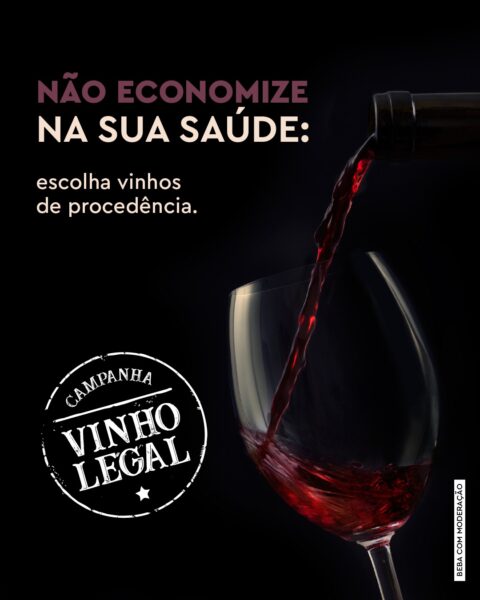 Campanha “Vinho Legal” incentiva consumidores e estabelecimentos a valorizarem rótulos com procedência comprovada