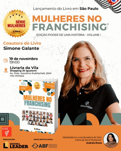 Simone Galante compartilha sua jornada de liderança e reinvenção no livro Mulheres no Franchising